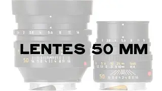 As lentes 50mm,seus usos, tipos e características