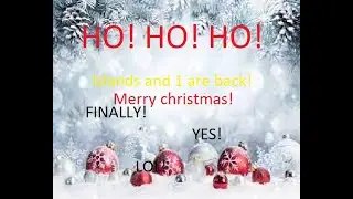 HO! HO! HO! Roblox Islands and i came back!