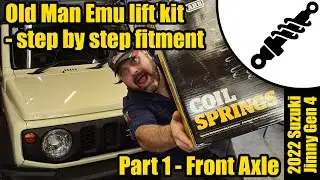 Old Man Emu lift kit fitment to Suzuki Jimny Gen.4 - Part 1 - Front Axle 