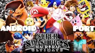 SUPER SMASH BROS ULTIMATE ANDROID PORT [ON THE YUZU EMULATOR] [LINK]