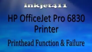 HP OfficeJet Pro 6830 Printer - Printhead Error & Failure