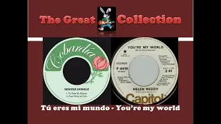 Tú eres mi mundo  -  You're my world  [ Mirtha Duhalt - Helen Ready ]