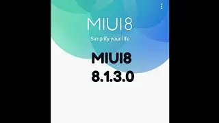 MIUI 8.1.3.0 for Redmi 3s prime