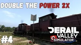 Double the Power | Derail Valley:Simulator | #4