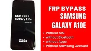 Samsung Galaxy A10E (SM-A102U) Android 10 FRP Unlock/Google Account Bypass With Pc 100% Worked ✅