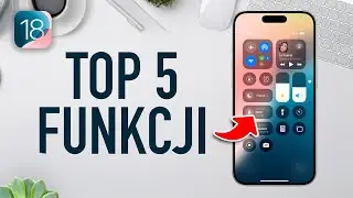 iOS 18 Now Available - Top 5 New iPhone Features