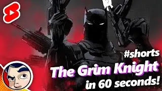 Batman With Guns, The Grim Knight In 60 Seconds 