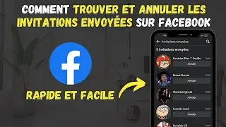 ✅ Comment Trouver ET Annuler Les Invitations Envoyées Sur Facebook 2022