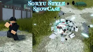 Soryu Style Showcase | Weak Legacy