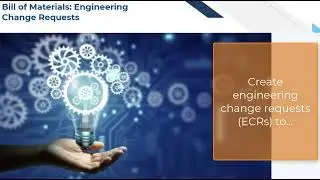 Acumatica Cloud ERP Tips 157: Acumatica Bill of Materials Engineering Change Request (BOM ECR)