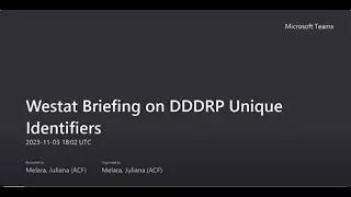 Westat Briefing on DDDRP Unique Identifiers