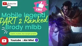 PART 2 RANKED BRODY MLBB MOBILE LEGEND BUILD SEMI TANK #mobilelegends #mlbb