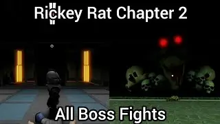 All Bosses - Rickey Rat Chapter 2