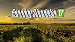 Let's Play Farming Simulator 2017 | Goldcrest Valley Ep2