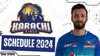 KARACHI KINGS | SCHEDULE TEAM KARACHI KINGS | TOURNAMENT CAMPAIGN | PSL2024 | PSL 9 | HASH SPORTS