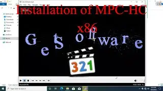 How to install MPC HC in Window 10 x86 | Get Software
