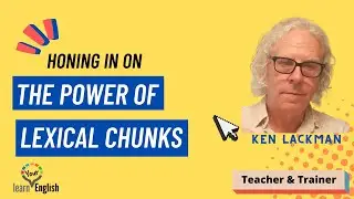 Ken Lackman: The Power of Lexical Chunks