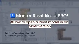 How to open a Revit model in an older version | Autodesk Revit Tips and Tricks