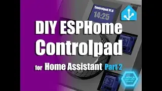 DIY ESPHome Controlpad - part 2