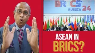 Why does BRICS need ASEAN?