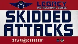 Skidded Attacks - Star Citizen Space Combat Guide