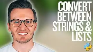 Python Day 35 (Part 1/2): Converting Between Strings and Lists in Python - Learn split and join