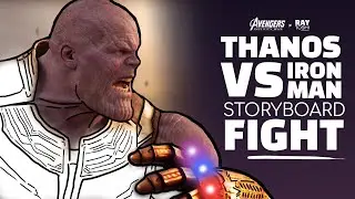 Iron Man Vs Thanos Storyboard Fight (Avengers Infinity War)
