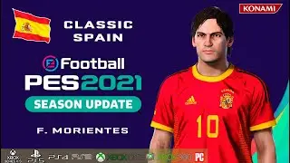 F. MORIENTES face+stats (Classic Spain) How to create in PES 2021