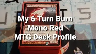My 6 Turn Burn Mtg Deck Profile