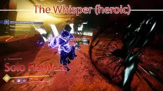 Шепот героик соло без смертей сезон Прибытие / The Whisper heroic solo flawless season of Arrivals