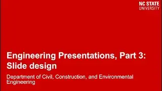 Engineering Presentations, Part 3: Slide Design
