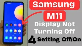 How to fix Samsung M11 screen not turning off | all mobile repairing |TMK|