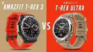 Amazfit T-Rex 3 VS Amazfit T-Rex Ultra
