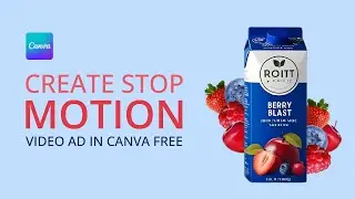 Create Stop Motion Video Ad in Canva [Free] || Canva Tutorial