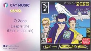 O-Zone - Despre tine (Unu' in the mix)