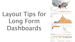 Layout Tips for Scrolling Dashboards
