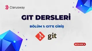 Git Dersleri | Bölüm 1: Git'e Giriş