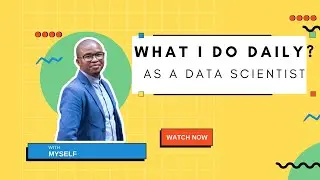 Q: What does a Data Scientist do daily?