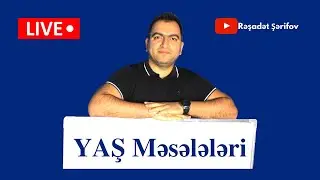 YAŞ Məsələləri | Riyazi Məsələlər | Rəşadət Şərifov