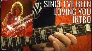 Since I've Been Loving You Intro - Led Zeppelin - Guitar Lesson