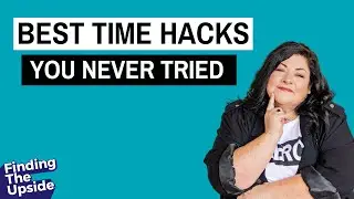 #105: Time Management Hacks That Actually Work