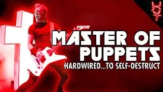 What If Master Of Puppets Was On Hardwired...To Self-Destruct?