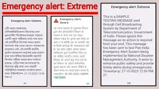 Emergency alert: Extreme || TESTING MESSAGE sent Department of Telecommunication Government of India