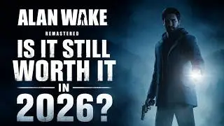 Alan Wake Remastered Review - Is It Still Worth it in 2026?