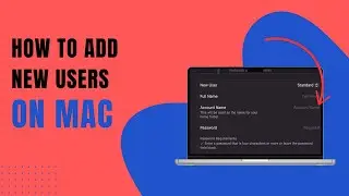 How to Add New Users on Mac