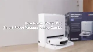 How to use EZVIZ RS2 Smart Robot Vacuum & Mop Combo - Part 4: Maintenance Routine