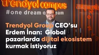 Trendyol Global Ağını Genişletiyor! | #eticaret #ecommerce #trendyol