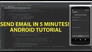 5 Minute Video Series - Episode 3 - Send Email in Android Project