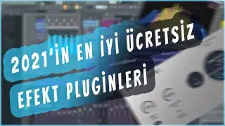 En İyi 10 Ücretsiz Efekt Plugini 2021 ( Her Beatte Kullandığım Pluginler )