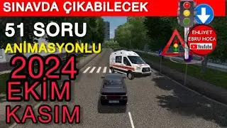 2024 EHLİYET EKİM KASIM SINAV SORULARI/ EHLİYET SINAV SORULARI 2024 